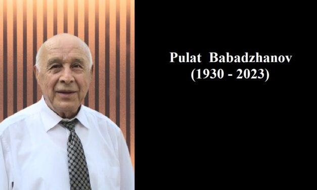 Obituary Babadzhanov Pulat Babadzhanovich <br>(15 October 1930 – 10 February 2023)
